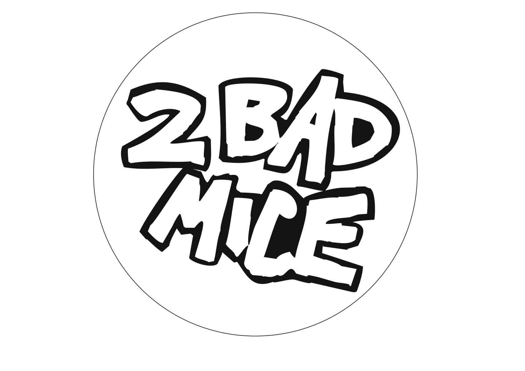 2 BAD MICE